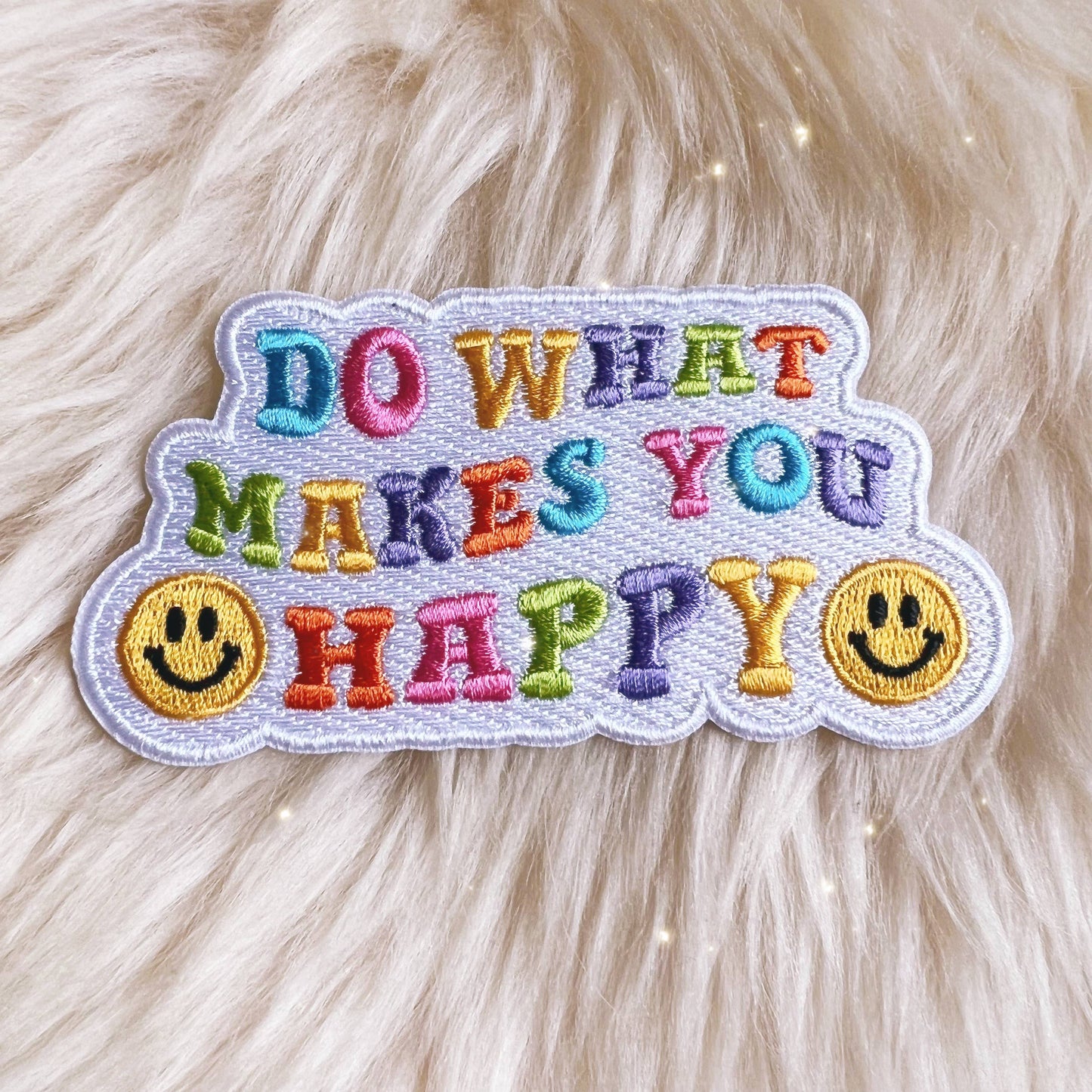 Positivity Quote Patch- Do What Males You Happy