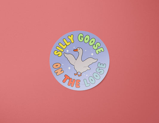 Silly Goose on the Loose Sticker
